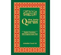 The Holy Qur'an: Arabic Text with English Translation