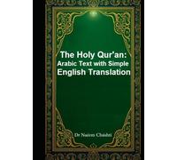The Holy Qur'an: Arabic Text with Simple English Translation