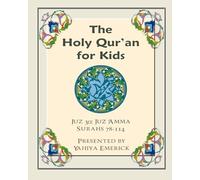 The Holy Qur'an for Kids - Juz 'Amma: A Textbook for School Children with English and Arabic Text: 4 (Learning the Holy Qur'an)