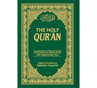 The Holy Qur'an: Transliteration in Roman Script with Arabic Text and English Translation
