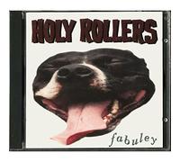 The Holy Rollers - Fabuley + As Is