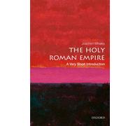 The Holy Roman Empire : A Very Short Introduction