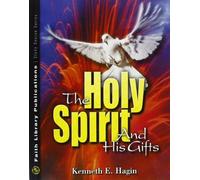 The Holy Spirit and His Gifts by Hagin. Kenneth E. ( 1987 ) Paperback