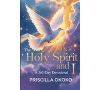 THE HOLY SPIRIT AND I: A 365-Day Devotional (6×9 Compact Edition)