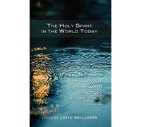 The Holy Spirit in the World Today