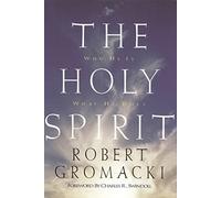 The Holy Spirit: Who He Is, What He Does (Swindoll Leadership Library)