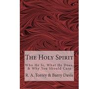 The Holy Spirit: Who He Is, What He Does, & Why You Should Care