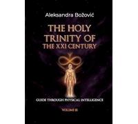 The Holy Trinity of the XXI Century: Guide through physical intelligence