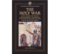The Holy War (Illustrated Christian Classics)