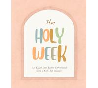 The Holy W n Eight-Day Easter Devotional with a Cut-Out Banner