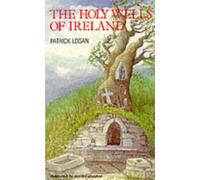 The Holy Wells of Ireland