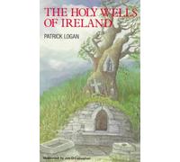 The Holy Wells of Ireland