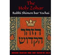The Holy Zohar: The Molcho Edition - BEHA'ALOTCHA - SHELACH LECHA - KORACH - CHUKAT - BALAK (DAF 149A - 212B) #11