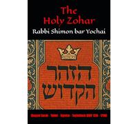 The Holy Zohar: The Molcho Edition - Chayyei Sarah - Toldot - Vayetze - Vayishlach (DAF 121A - 179A) Book 3