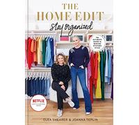 The Home Edit Stay Organized: The Ultimate Guide to Making Systems Stick - the New York Times bestseller