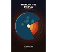 The Home Fire Eternal: Geothermal Power, Self-Sustaining Systems, and the Long Care of a Blue Planet