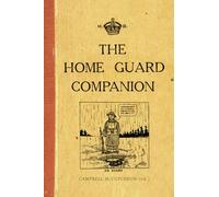 The Home Guard Companion