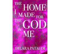 The Home I Made For The God In Me