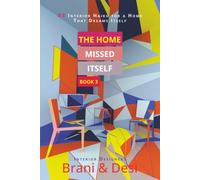 The Home Missed Itself: 33 Interior Haiku for a Home That Dreams Itself