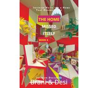 The Home Missed Itself: 33 Interior Haiku for a Home That Dreams Itself