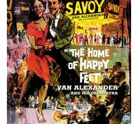 The Home of Happy Feet. Van Alexander and His Orchestra by Conrad Gozzo (2011-08-02)