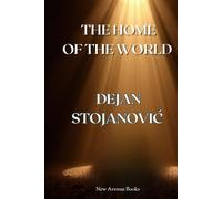 THE HOME OF THE WORLD (THE EMBRACE OF LIGHT AND DARKNESS)