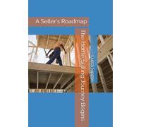 The Home Selling Journey Begins: A Seller's Roadmap