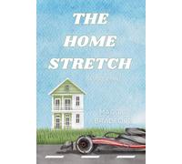 The Home Stretch: A Sports Romance (F1 Payroll)