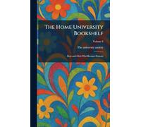 The Home University Bookshelf: Boys and Girls Who Became Famous