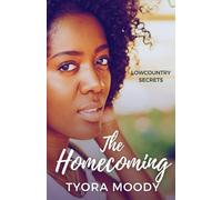 The Homecoming: A Romantic Suspense (Lowcountry Secrets)
