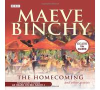 The Homecoming and Other Stories (BBC Audio) by Binchy, Maeve (2009) Audio CD