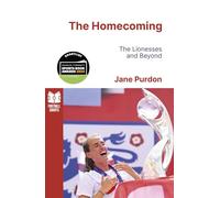 The Homecoming: The Lionesses and Beyond (Football Shorts, 2)