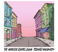 The Homeless Gospel Choir / Teenage Halloween - The Homeless Gospel Choir And Teenage Halloween [VINYL]