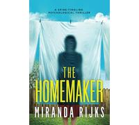The Homemaker: a spine-tingling psychological thriller