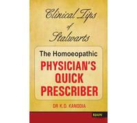 The Homeopathic Physician's Quick Prescriber