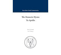 The Homeric Hymn to Apollo (Ancient Gr ryn Mawr Commentaries, Greek)