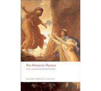 The Homeric Hymns: (Oxford World's Classics)