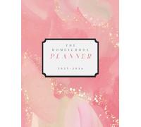 The Homeschool Planner: 2025 - 2026