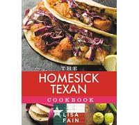 Lisa Fain – The Homesick Texan Cookbook – Hardcover (2011)
