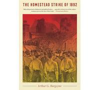 The Homestead Strike of 1892 (Regional)