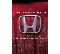 The Honda Myth: The Genius and His Wake