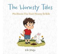 The Honesty Tales: Stories That Teach Kids to Be Honest (Tales that Teach Goodness)