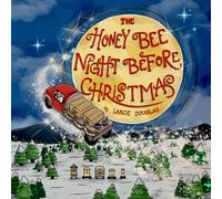 The Honey Bee Night Before Christmas