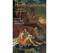 The Honey Gatherers: a book of love poems