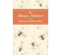 The Honey-Makers
