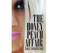 The Honey Peach Affair