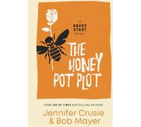 The Honey Pot Plot (Rocky Start)