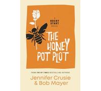 The Honey Pot Plot (Rocky Start)