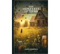 The Honeybee Letters: A Rural Women's Fiction Novel