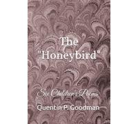 The "Honeybird": Six Children's Poems